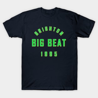 BRIGHTON BIG BEAT 1995 T-Shirt